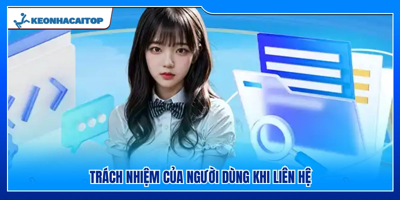 Nghĩa vụ của khách hàng khi gửi yêu cầu